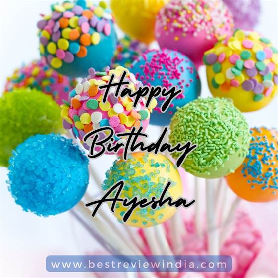 Read more about the article Happy Birthday Ayesha: Cake Image, Wishes Card, Status & Quotes
