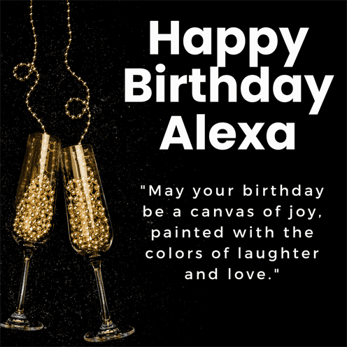 Happy Birthday Alexa